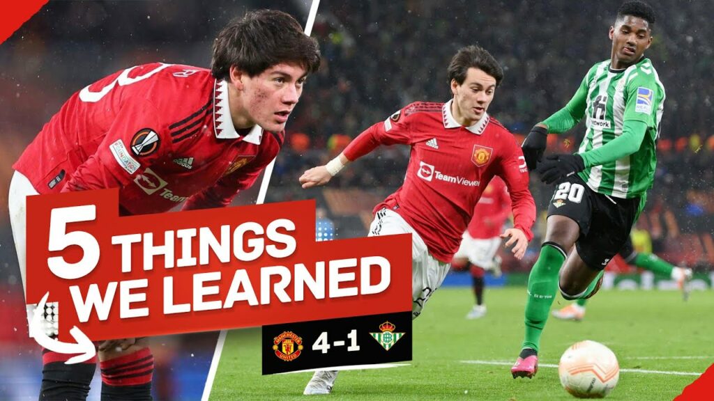 Pellistri's SPARKLING Cameo! STAKES His Claim! 5 Things We Learned... Man United 4-1 Real Betis