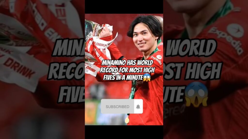 Takumi Minamino World Record😱#shorts #football #soccer