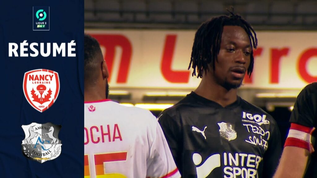 AS NANCY LORRAINE - AMIENS SC (2 - 2) - Résumé - (ASNL - ASC) / 2020-2021