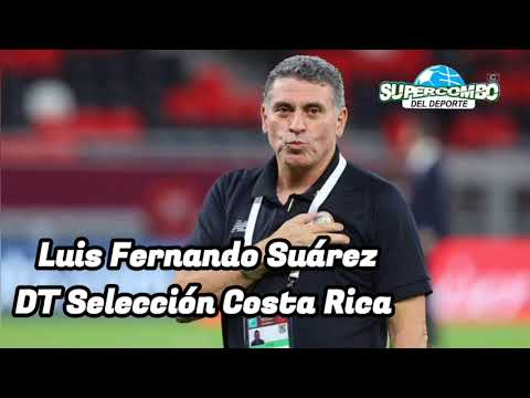 Luis Fernando Suárez extiende su contrato en Costa Rica hasta el 2026 🎙️