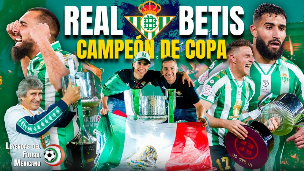 Así fue cómo ANDRÉS GUARDADO y DIEGO LAINEZ ganaron la COPA DEL REY con el BETIS 🏆 Partido a Partido