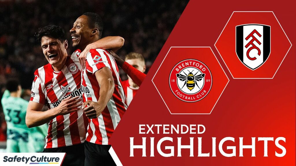 Brentford 3-2 Fulham | Extended Highlights | Premier League