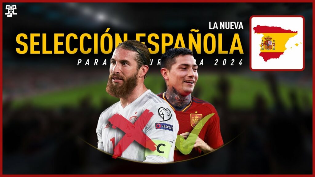 La NUEVA SELECCIÓN ESPAÑOLA para la EUROCOPA 2024