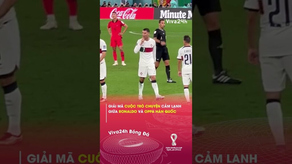 Giải Mã Đoạn Hội Thoại Cảm Lạnh Của Ronaldo Và Oppa Hàn Quốc #viva24h #shorts #bongda