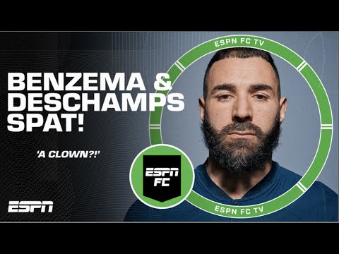 Karim Benzema labels Didier Deschamps A CLOWN?! 🤡 | ESPN FC
