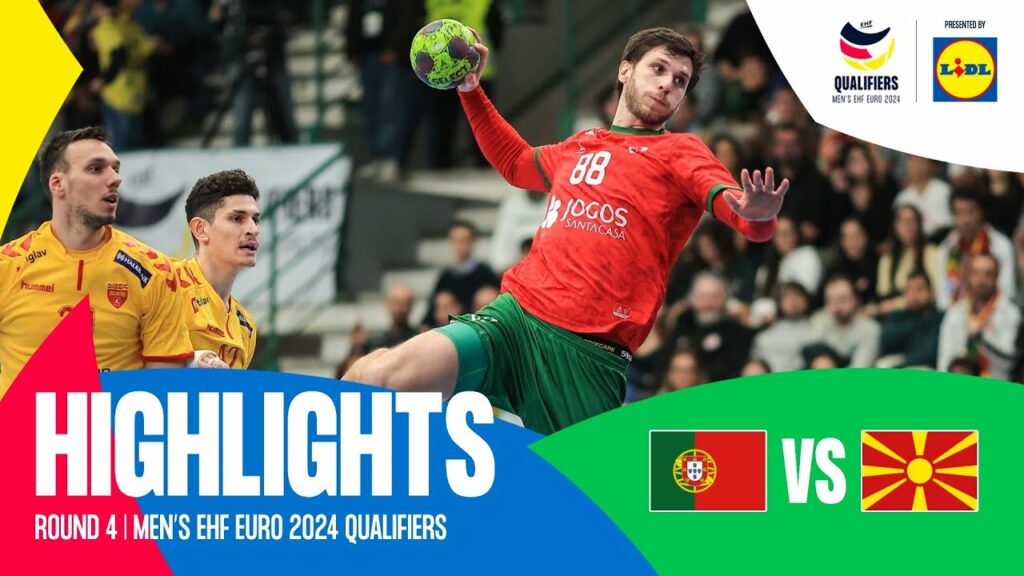 Portugal vs North Macedonia | Round 4 | Men's EHF EURO 2024 Qualifiers
