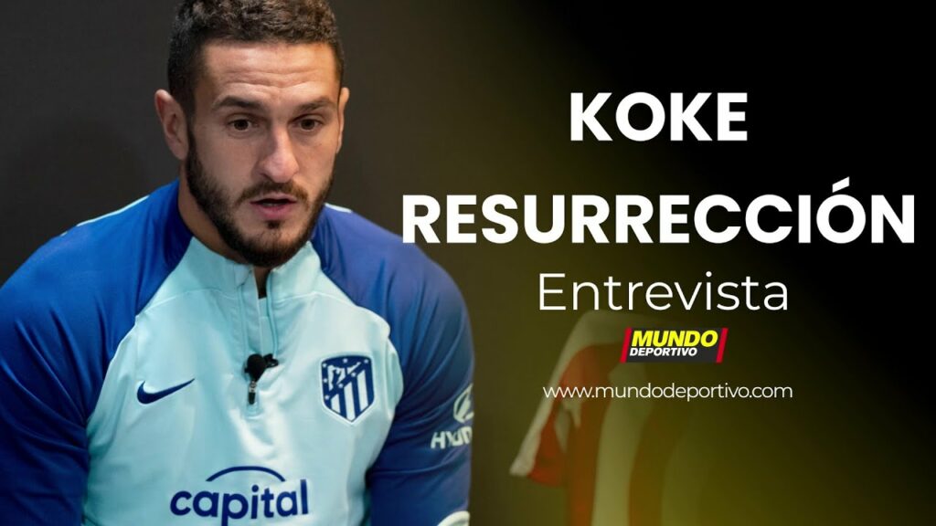 Entrevista MD al capitán del Atlético de Madrid, Koke