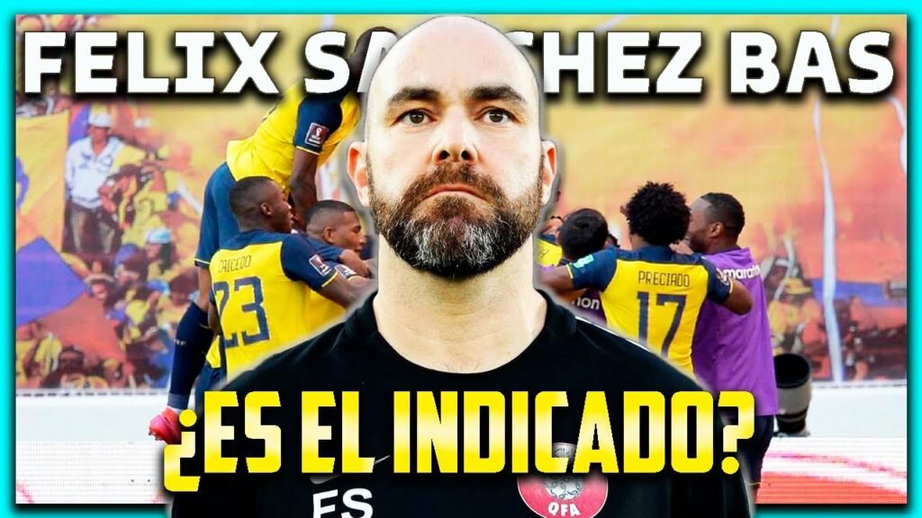 🇦🇷😱 ARGENTINO OPINA sobre FELIX SANCHEZ 🇪🇸 el NUEVO ENTRENADOR de ECUADOR 🇪🇨