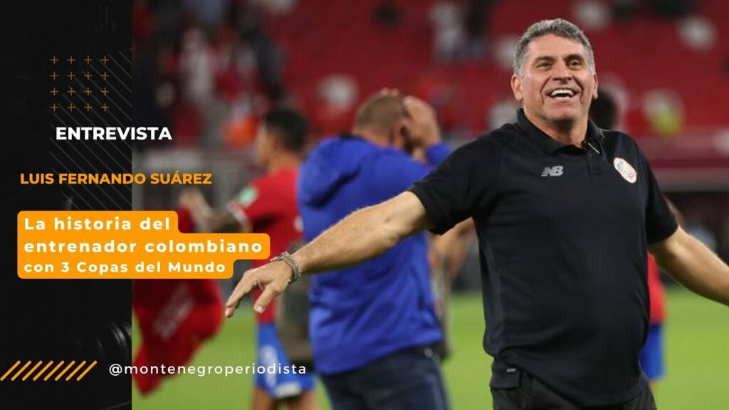 Luis Fernando Suárez: el técnico colombiano de los 3 mundiales