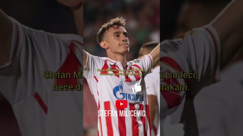 STEFAN MITROVIC SE PRIDRUZUJE BARSINOJ DECI.. KOLIKO BI ZVEZDA TREBALA DA TRAZI ZA MITROVICA?