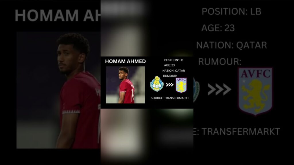 Homam Ahmed to Aston Villa? What a shock move. Will he be a good signing?