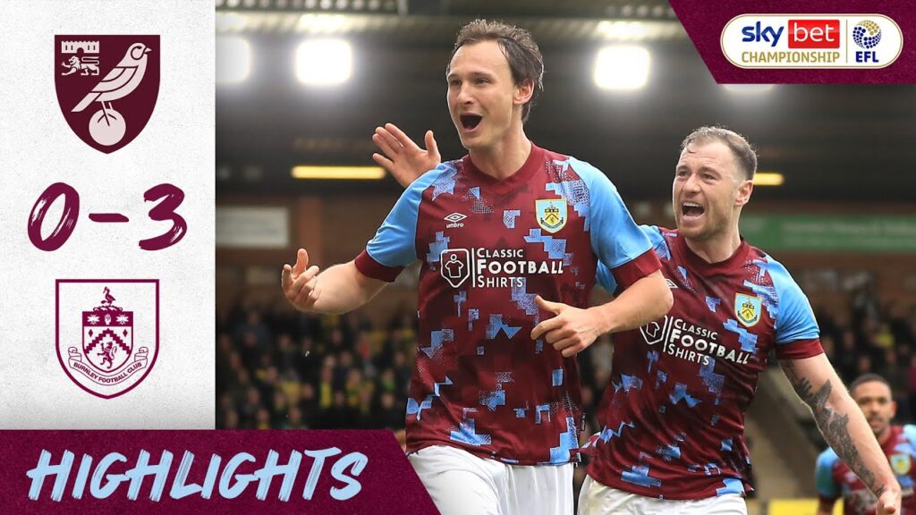 Debut Delight For Ekdal As Clarets Extend League Lead | HIGHLIGHTS | Norwich City 0-3 Burnley