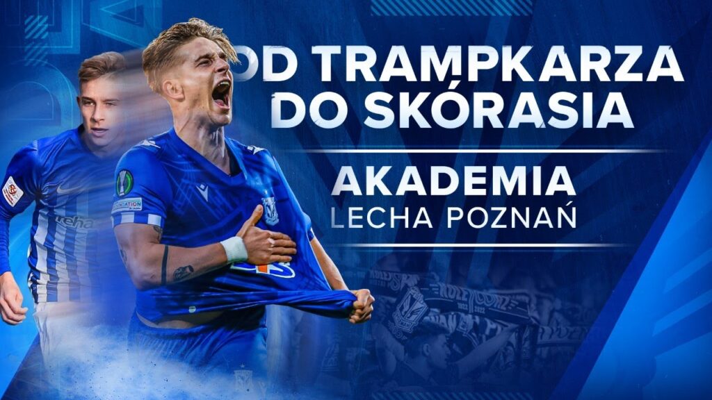 OD TRAMPKARZA DO SKÓRASIA | Jak Akademia Lecha Poznań szkoli przyszłe gwiazdy | Ekstraklasa OD TRAMPKARZA DO SKÓRASIA | Jak Akademia Lecha Poznań szkoli przyszłe gwiazdy | Ekstraklasa