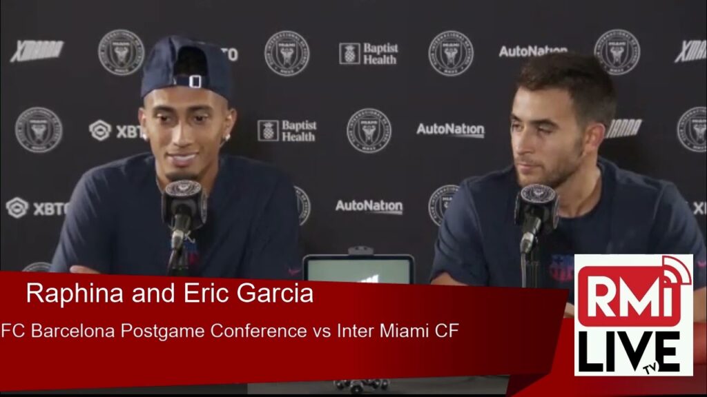 FC Barcelona 6-0 Inter Miami | Raphina and Eric Garcia Postgame Conference | Amistoso Internacional FC Barcelona 6-0 Inter Miami | Raphina and Eric Garcia Postgame Conference | Amistoso Internacional