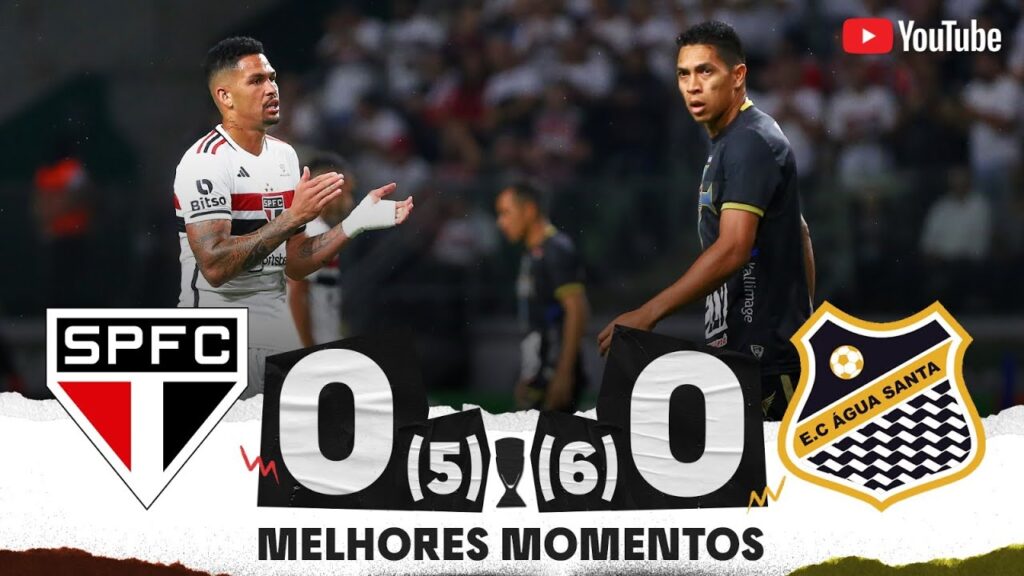 SÃO PAULO 0 (5) x (6) 0 ÁGUA SANTA | MELHORES MOMENTOS | QUARTAS DE FINAL | PAULISTÃO 2023