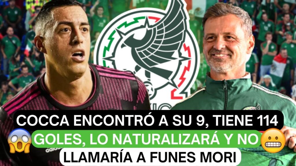 😨Cocca encontró a su 9, tiene 114 goles, lo naturalizará y no llamaría a Funes Mori 🔥