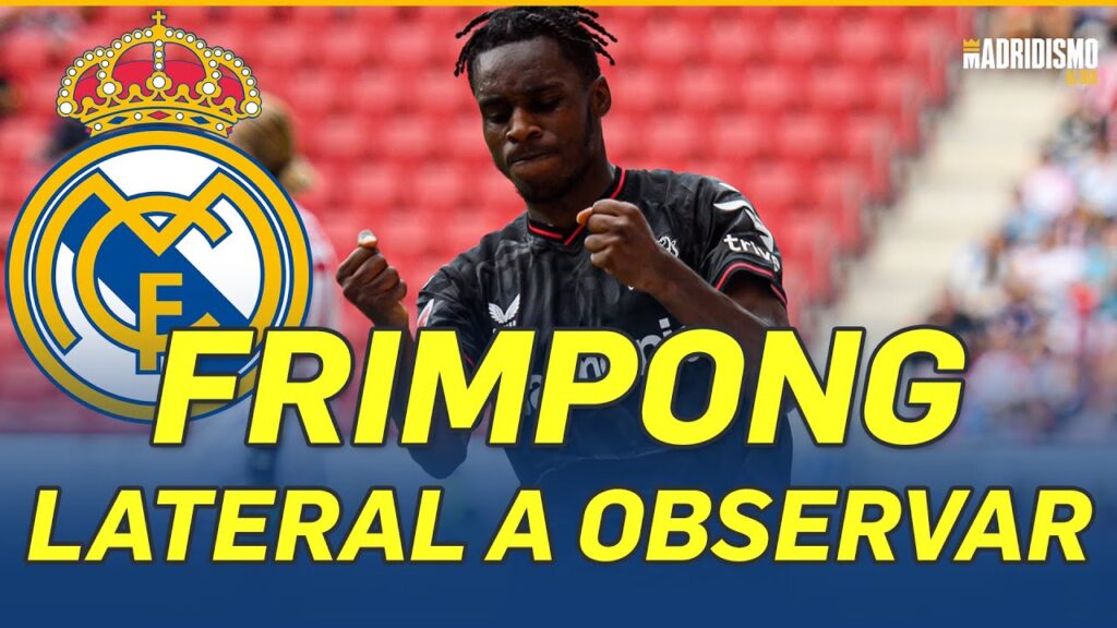 🚨💥 FRIMPONG un LATERAL para el REAL MADRID 2023 ✅✍