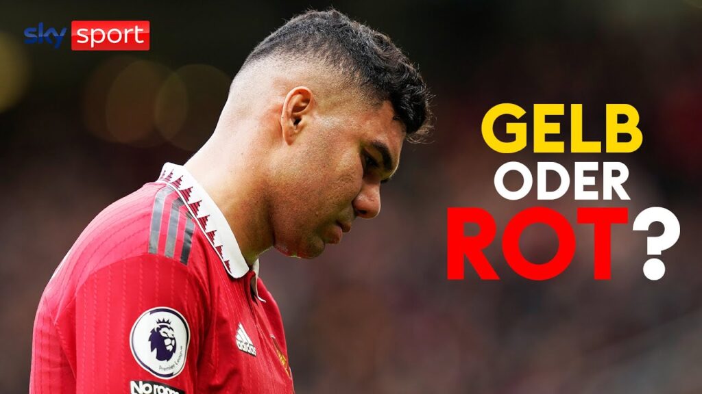 Casemiro gebrochen: War das wirklich rot? 🫣🟥