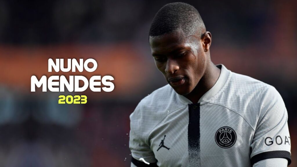 Nuno Mendes 2023 - Speed Skills & Goals - HD