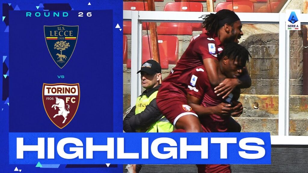 Lecce-Torino 0-2 | Torino cruise to comfortable away win: Goals & Highlights | Serie A 2022/23