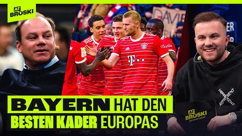 Der BESTE KADER in Europa 😳 Bayern München wieder Meister? 🥱🏆 At Broski - Die Sport Show
