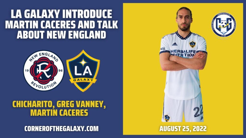 PRESS CONFERENCE: LA Galaxy introduce Martin Cáceres. Chicharito and Vanney talk about New England