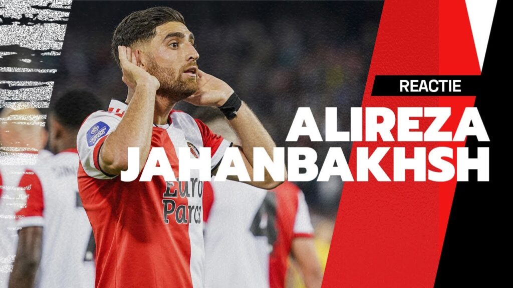 ‘Alles gedaan om de mensen blij te maken’ – Alireza Jahanbakhsh