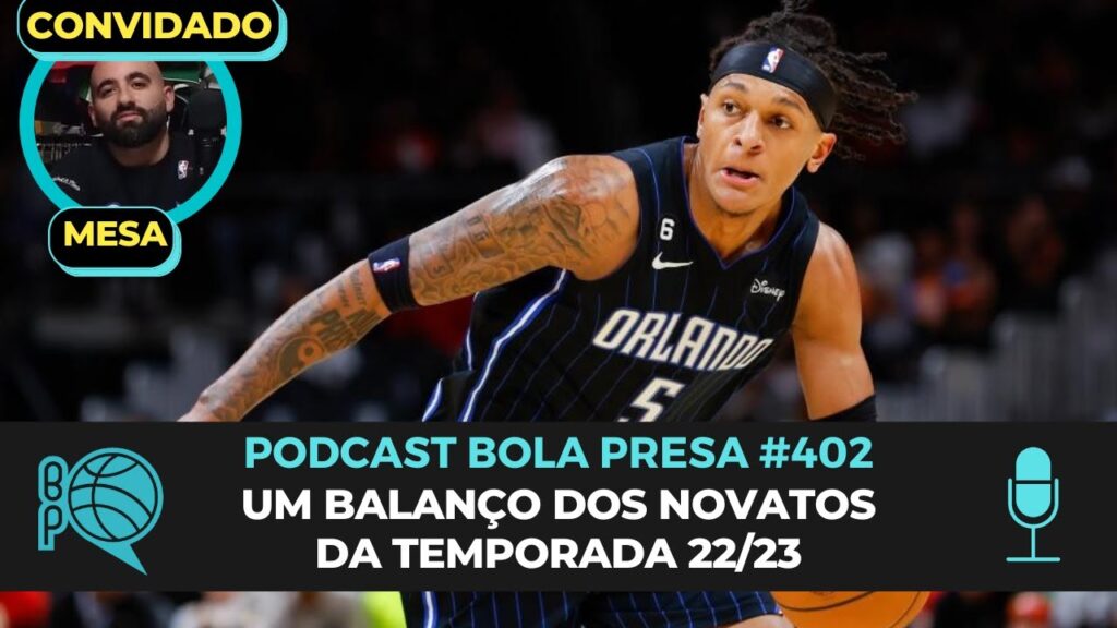 Os melhores novatos da temporada da NBA; com MESA [Podcast #402]
