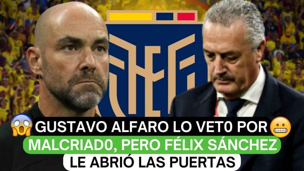 😱Gustavo Alfaro lo vet0 por m@lcriado, pero #FélixSánchez le abrió las puertas🚨