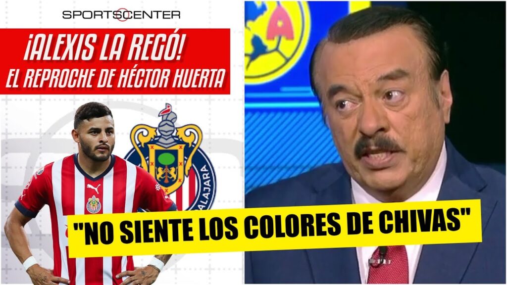 Huerta REPROCHA a Alexis Vega. FUERA de LUGAR. "No siente la camiseta de Chivas" | SportsCenter