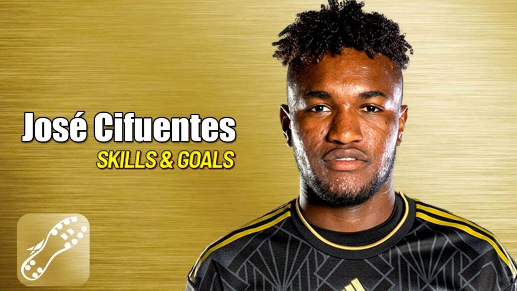 José Cifuentes- 2023 - 23 Year Old LAFC Talent from Ecuador