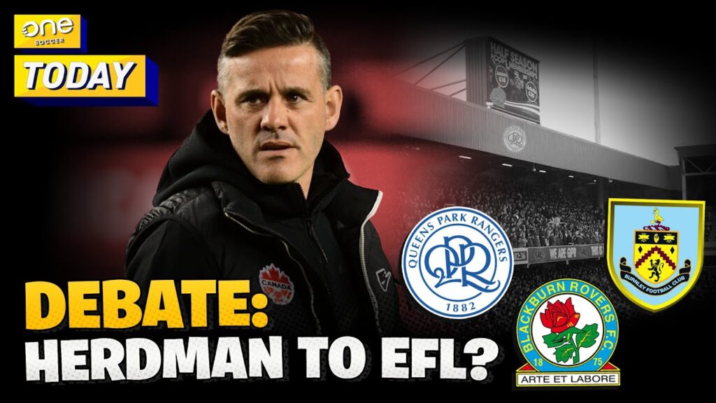 DEBATE: Should John Herdman consider English club football?