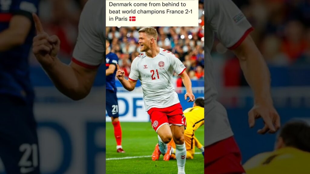Andreas Cornelius | Demark comeback to shock France 2-1 in their Nations League opener