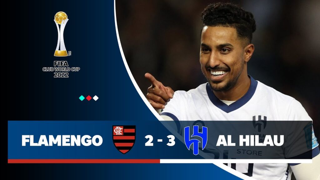 Flamengo 2 x 3 Al Hilal - melhores momentos (GLOBO FULLHD 1080p) Mundial de Clubes 2022
