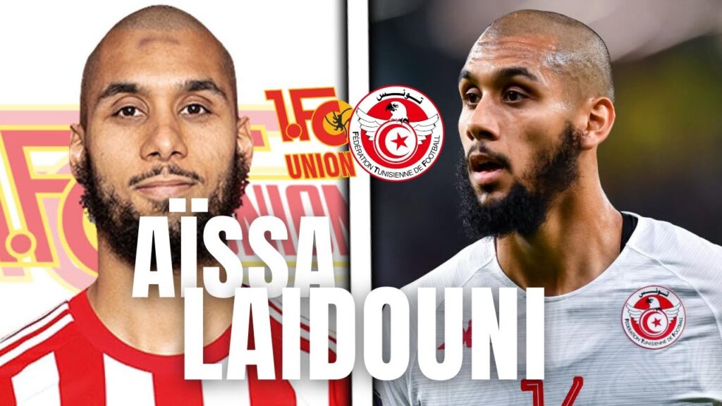 🇹🇳 QUI EST AISSA LAIDOUNI, le MEILLEUR TUNISIEN actuel