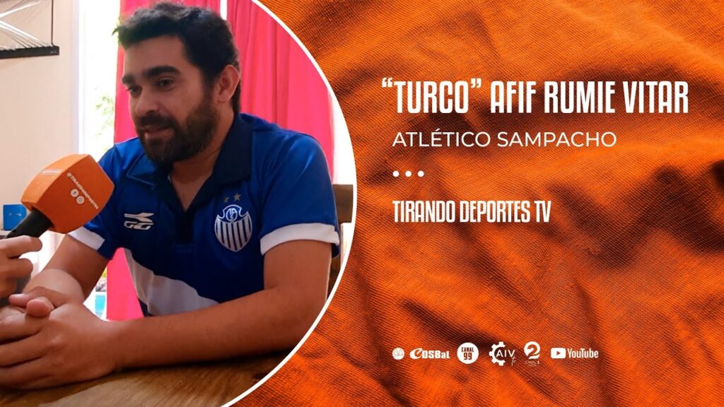 NOTA | "TURCO" AFIF RUMIE VITAR - ATLÉTICO SAMPACHO