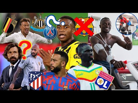 Retour de S.Mané vs PSG🔥Barça perd Y.Moukoko,Pathé Ciss a OL,Depay a Atletico,Henry,Renard et Pirlo❓