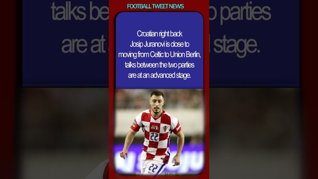 Josip Juranović close to joining Union Berlin #football