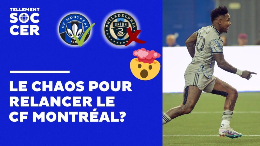 Soirée de folie, le CF Montréal se relance au stade olympique  Tellement Soccer