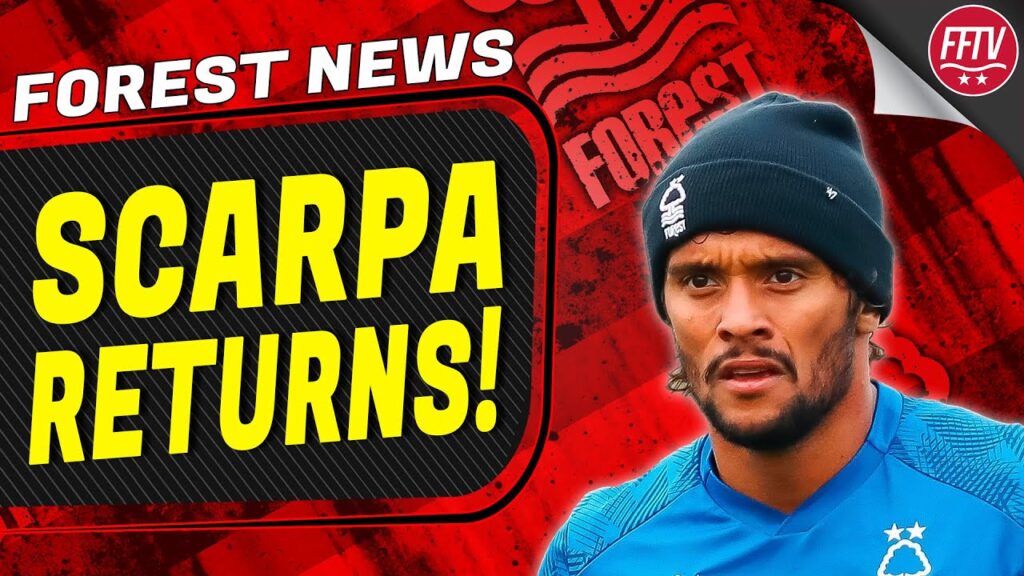 Johnson Injury Update | Gustavo Scarpa Returns to Nottingham Forest Today | Lingard Set to Leave