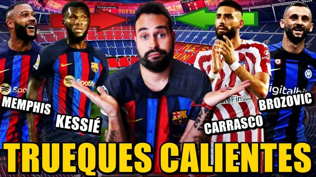 🚨CARRASCO QUIERE IR al BARÇA y MEMPHIS al ATLETI ¡SE ACERCA! ¿BROZOVIC por KESSIÉ? Es POSIBLE