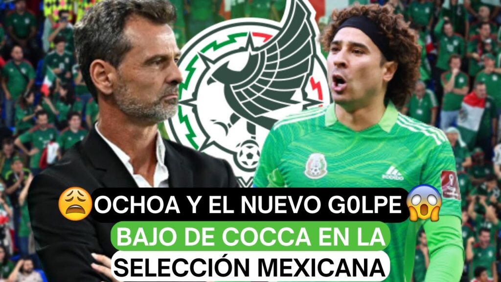 😱Guillermo Ochoa y el nuevo g0lpe bajo de Cocca en la selección mexicana 🚨