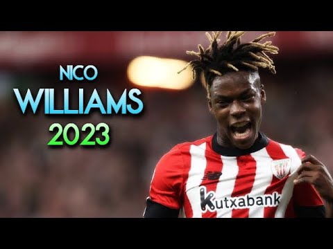 Nico Williams 2023 💯 Dribbling Skills, Assists & Goals ► ATHLETIC BILBAO