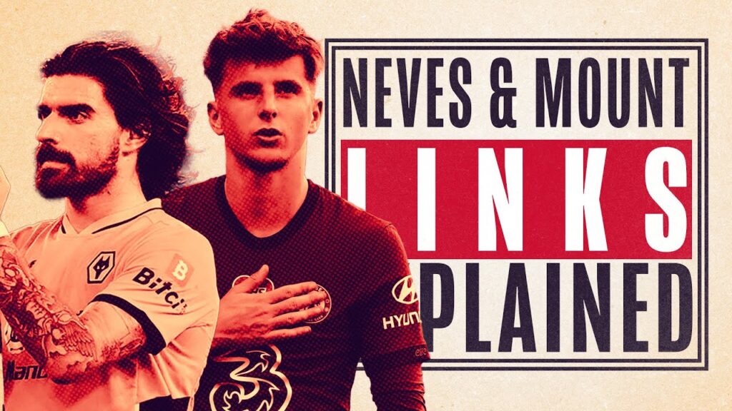 Liverpool's Ruben Neves & Mason Mount Transfer Links EXPLAINED!