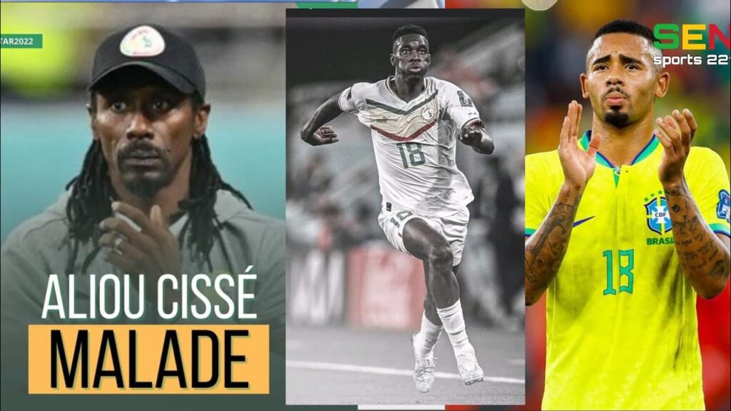 Aliou Cissé est malade Dupuis deux jours, Ismaila Sarr, le équipe de Brésil et d'autres....Sen Sport