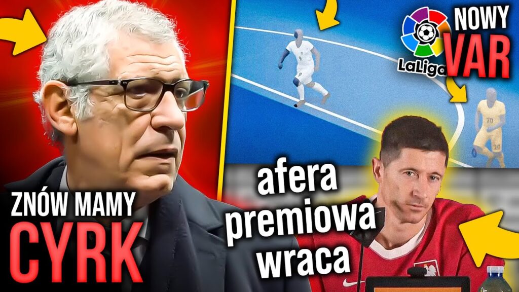 Fernando Santos ZAMKNĄŁ CAŁĄ Reprezentację Polski, MEDIALNA CISZA... La Liga ZMIENIA system VAR