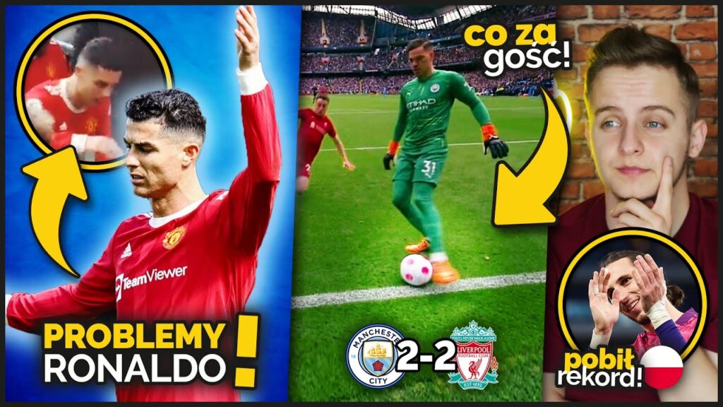 Policja bada ATAK Cristiano Ronaldo na chłopca... WPADKA Edersona! Kamil Grabara POBIŁ REKORD!