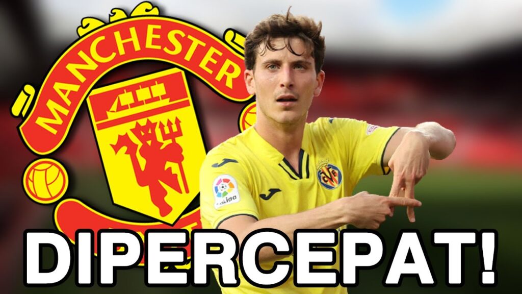 Fokus Perbaiki Lini Belakang Manchester United Kebut Transfer Pau Torres!!!