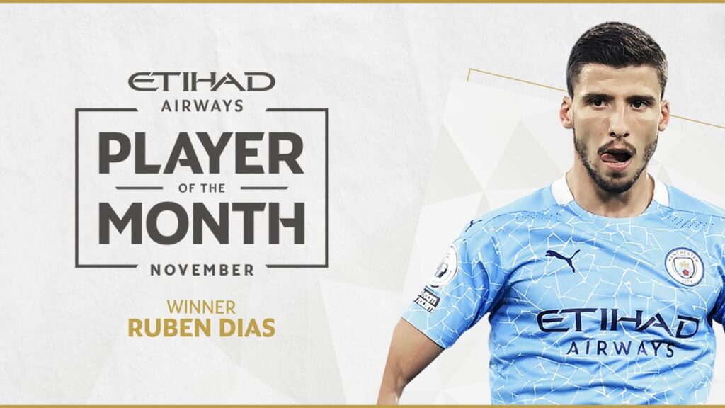 RÚBEN DIAS | ETIHAD PLAYER OF THE MONTH | November 20/21