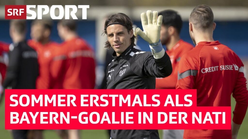 Erstmals als Bayern-Goalie in der Nati! | Yann Sommer im Interview